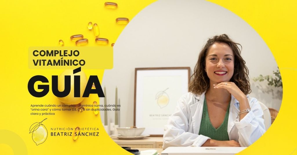 Complejo vitaminico - La Guía Beatriz Sánchez Nutrición - La Guía Beatriz Sánchez Nutrición