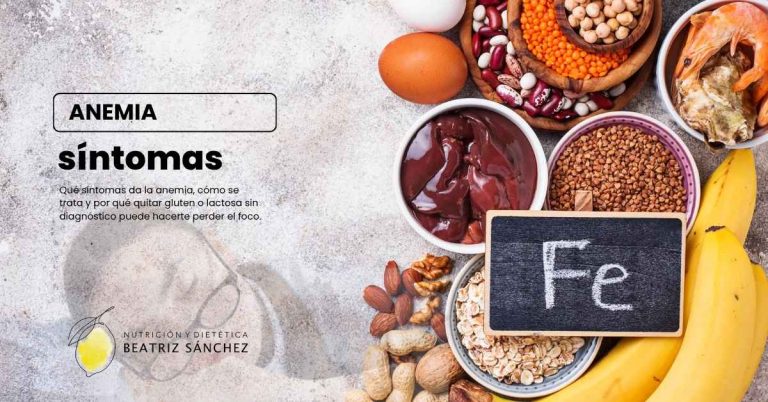 Beatriz Sánchez Nutrición- Anemia síntomas, tratamiento y mito del gluten